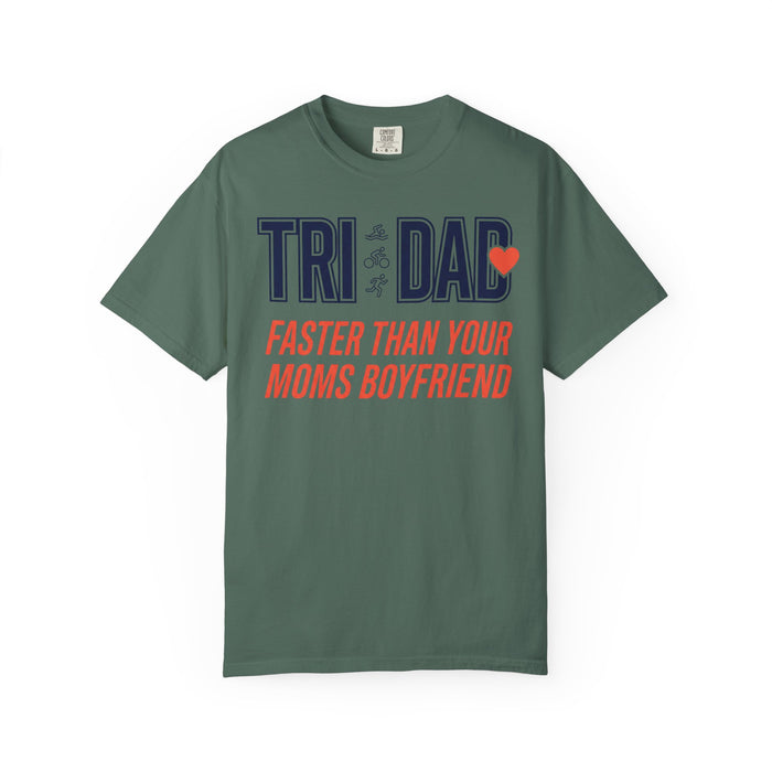 Tri Dad T‑Shirt — "Faster Than Your Mom's Boyfriend" Funny Triathlon Dad Tee