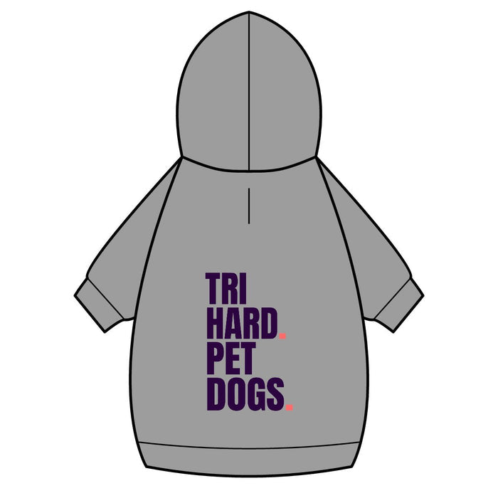 Tri Hard. Pet Dogs. hoodie