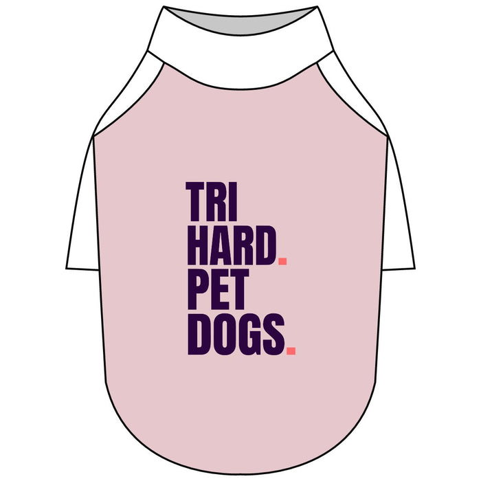 Tri Hard. Pet Dogs. raglan