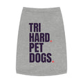Tri Hard. Pet Dogs. tank