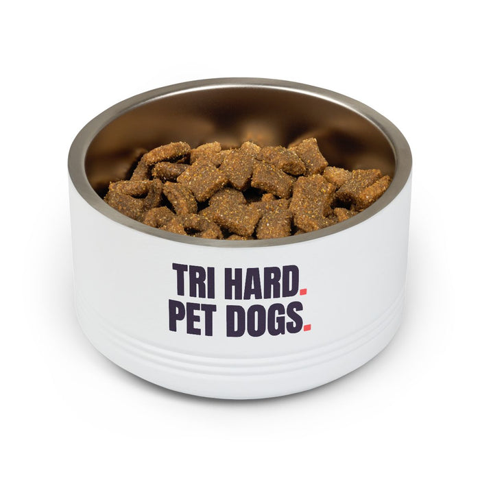 Tri Hard. Pet Dogs. bowl steel
