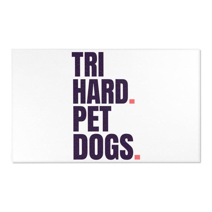 Tri Hard. Pet Dogs. Transition Mat — Triathlon Dog Lover Area Rug