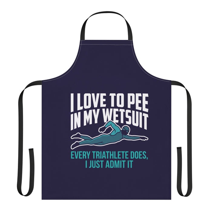 Triathlete Apron — "I Love to Pee in My Wetsuit" Funny Swim Racing G