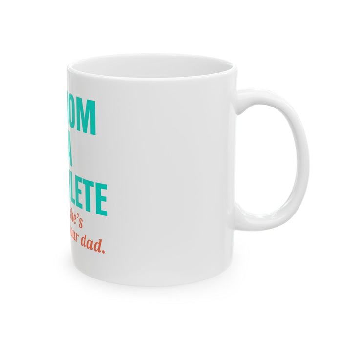Triathlete Mom Mug — "My Mom Is A Triathlete (And Yes, She’s Faster