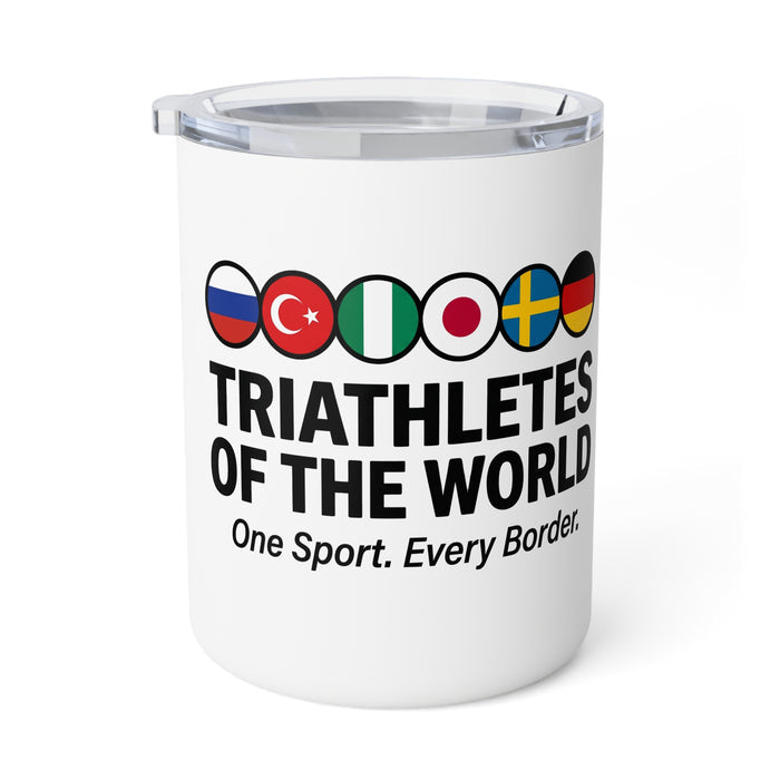 Triathletes of the World Insulated Coffee Mug — 10oz Travel Tumbler with International Flags, 'One Sport. Every Border.'