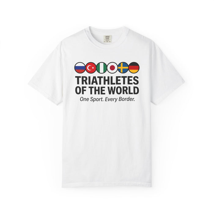 Triathletes of the World T-Shirt — One Sport, Every Border
