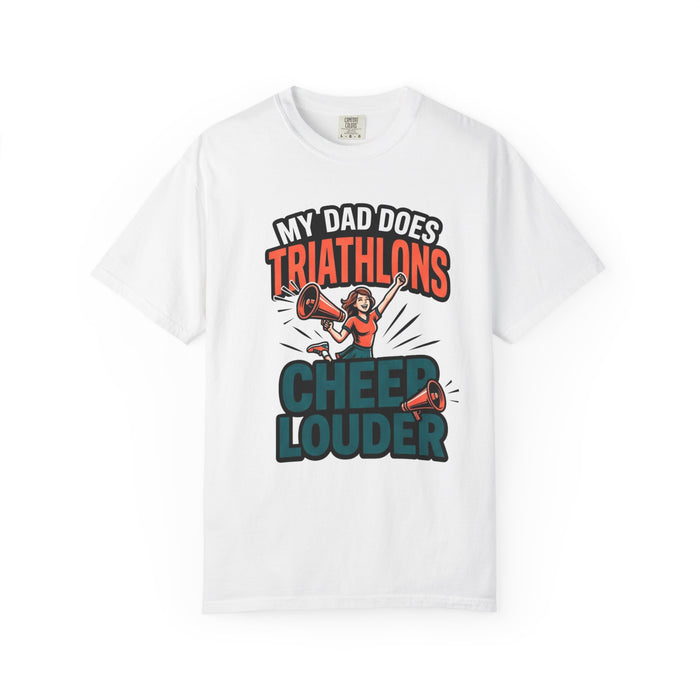 Triathlon Cheer T-Shirt — "My Dad Does Triathlons, I Cheer Louder" Fan Tee