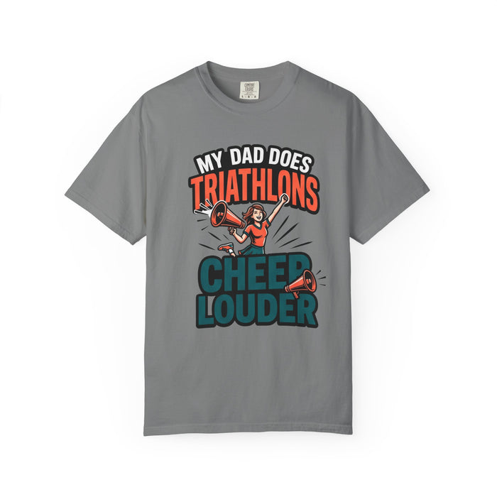 Triathlon Cheer T-Shirt — "My Dad Does Triathlons, I Cheer Louder" Fan Tee