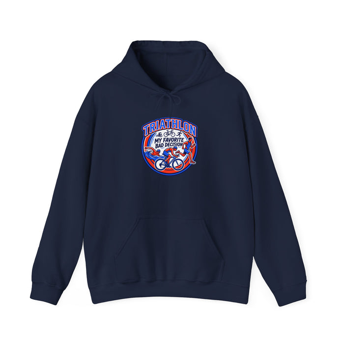 Triathlon Hoodie – "My Favorite Bad Decision" Retro Triathlon Design