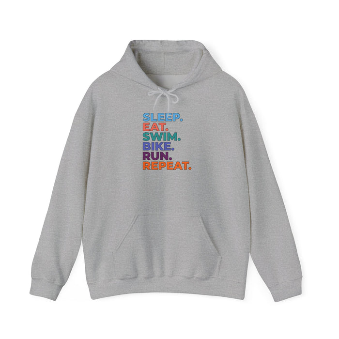 Triathlon Hoodie — "Sleep. Eat. Swim. Bike. Run. Repeat." Motivational Athletic Pullover