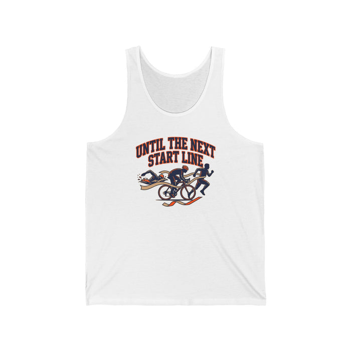 Triathlon Motivational Tank Top – "Until The Next Start Line" Racing Triathlete Shirt