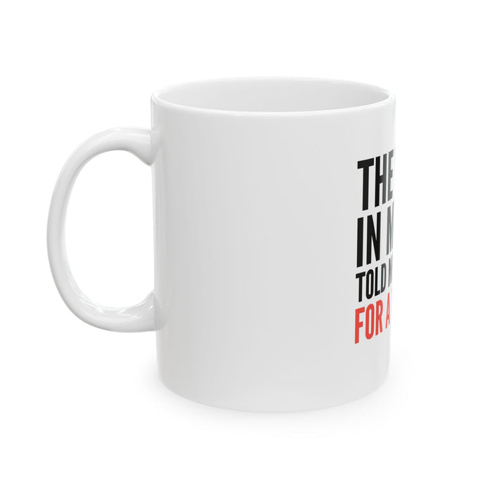 Triathlon Mug — "The Voices In My Head Told Me To Sign Up For A Tria