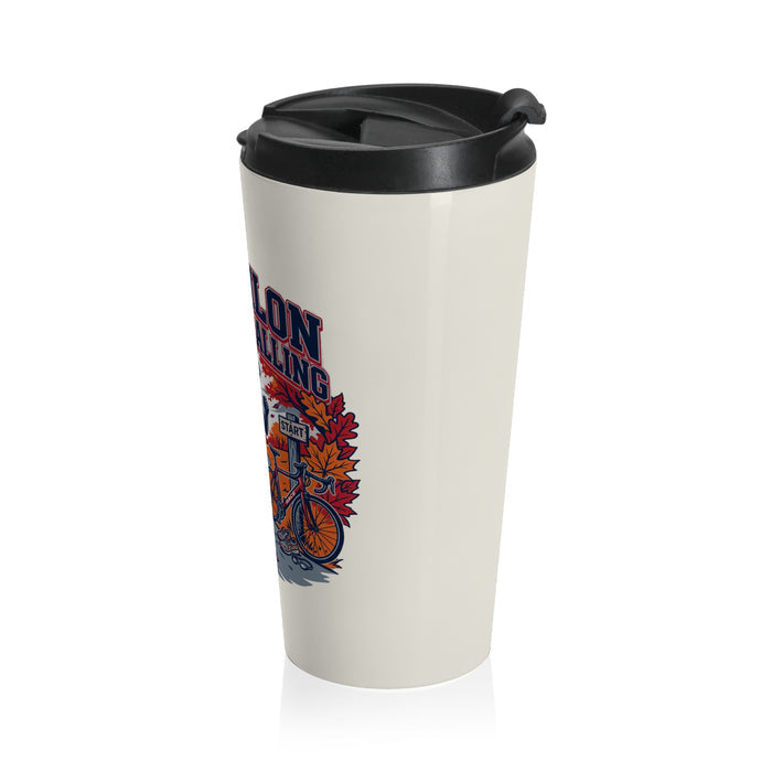 Triathlon Season Is Calling Stainless Steel Travel Mug — Autumn Race Training Tumbler