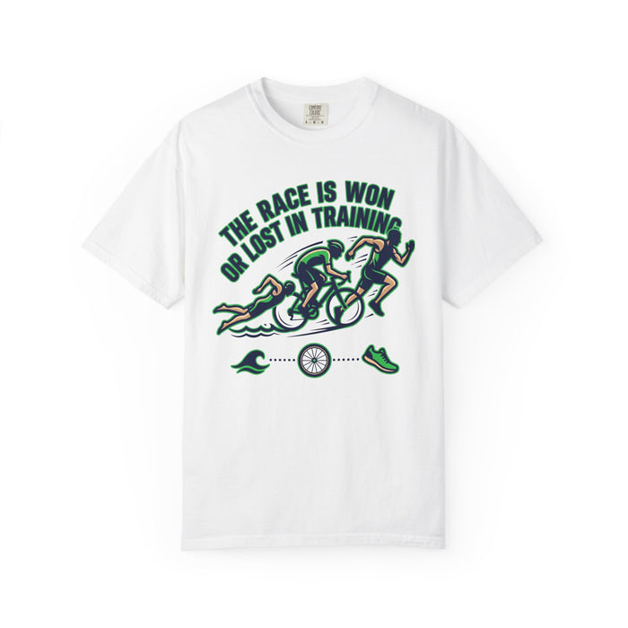 Triathlon Training T-Shirt — "The Race Is Won Or Lost In Training"
