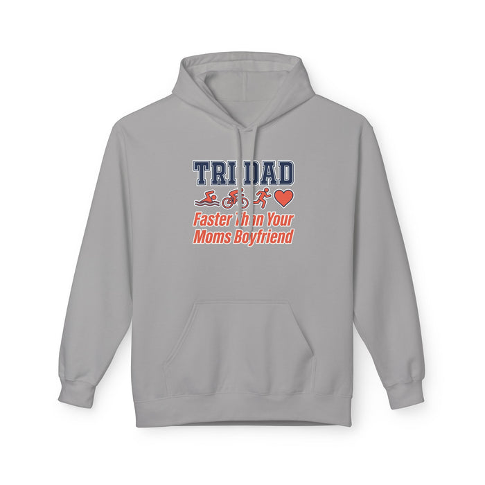 Trinidad Triathlon Hoodie — "Faster Than Your Mom’s Boyfriend" Athletic Pullover
