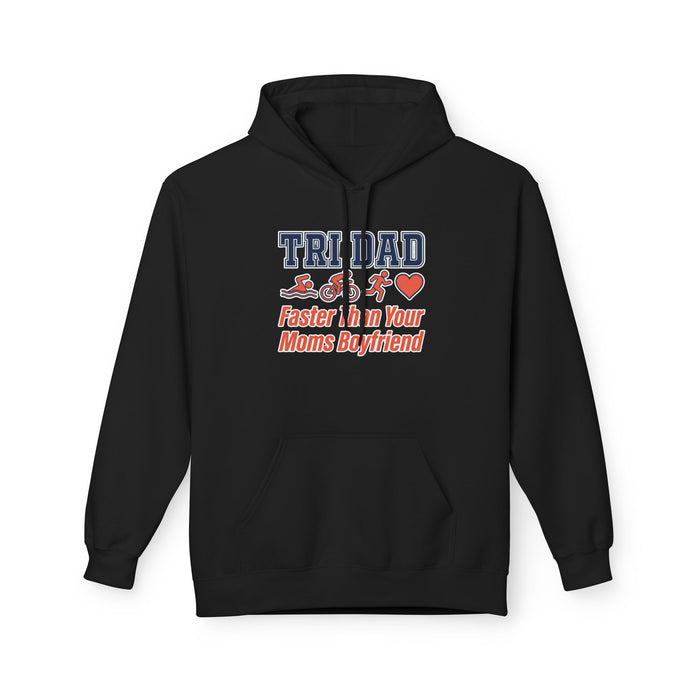 Trinidad Triathlon Hoodie — "Faster Than Your Mom’s Boyfriend" Athletic Pullover