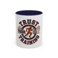 Trust Your Training Coffee Mug — Motivational Running & Triathlon Accent Mug (11/15oz)