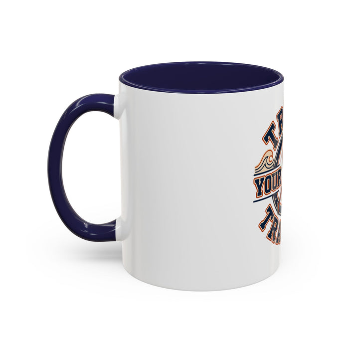 Trust Your Training Coffee Mug — Motivational Running & Triathlon Accent Mug (11/15oz)
