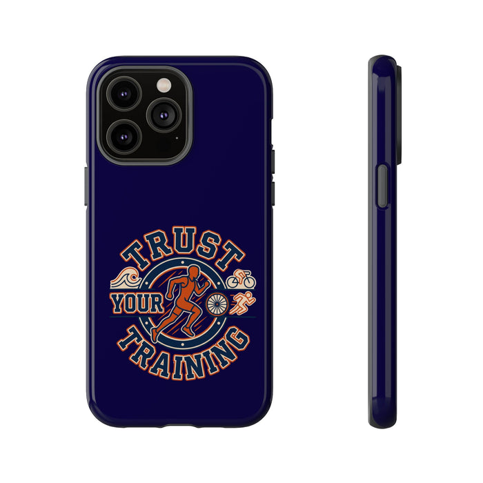 Trust Your Training Phone Case — Motivational Running Protective Cover