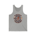 Trust Your Training Tank Top — Motivational Running & Triathlon Workout Shirt