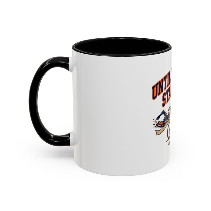 Until The Next Start Line Accent Coffee Mug — Triathlon Run Bike Swim Motivational Coffee Cup