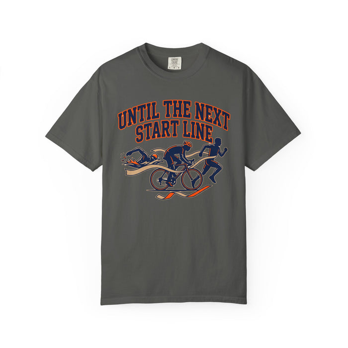 Until the Next Start Line Cycling & Running T-Shirt