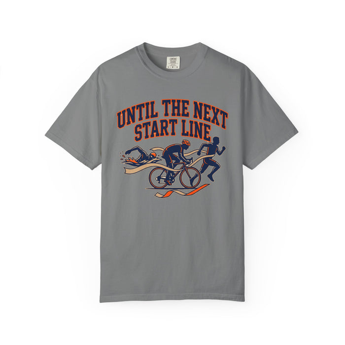 Until the Next Start Line Cycling & Running T-Shirt