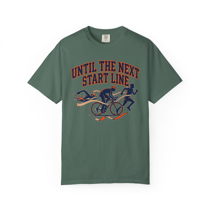 Until the Next Start Line Cycling & Running T-Shirt